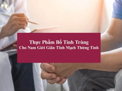 thuc-pham-bo-tinh-trung-cho-nam-gioi-gain-tinh-mach-thung-tinh